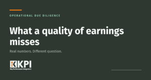 KPI article: what a quality of earnings report does not tell a buyer